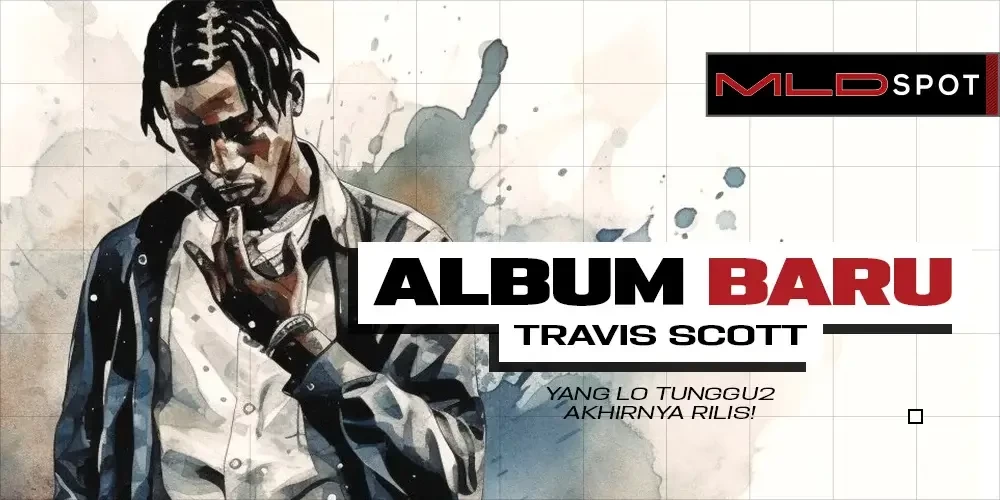5 Tahun Ngegantung, Album Utopia Travis Scott Rilis Juga!